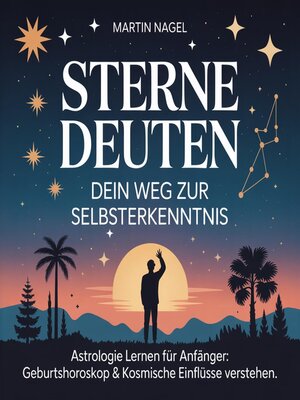 cover image of Sterne deuten--Dein Weg zur Selbsterkenntnis